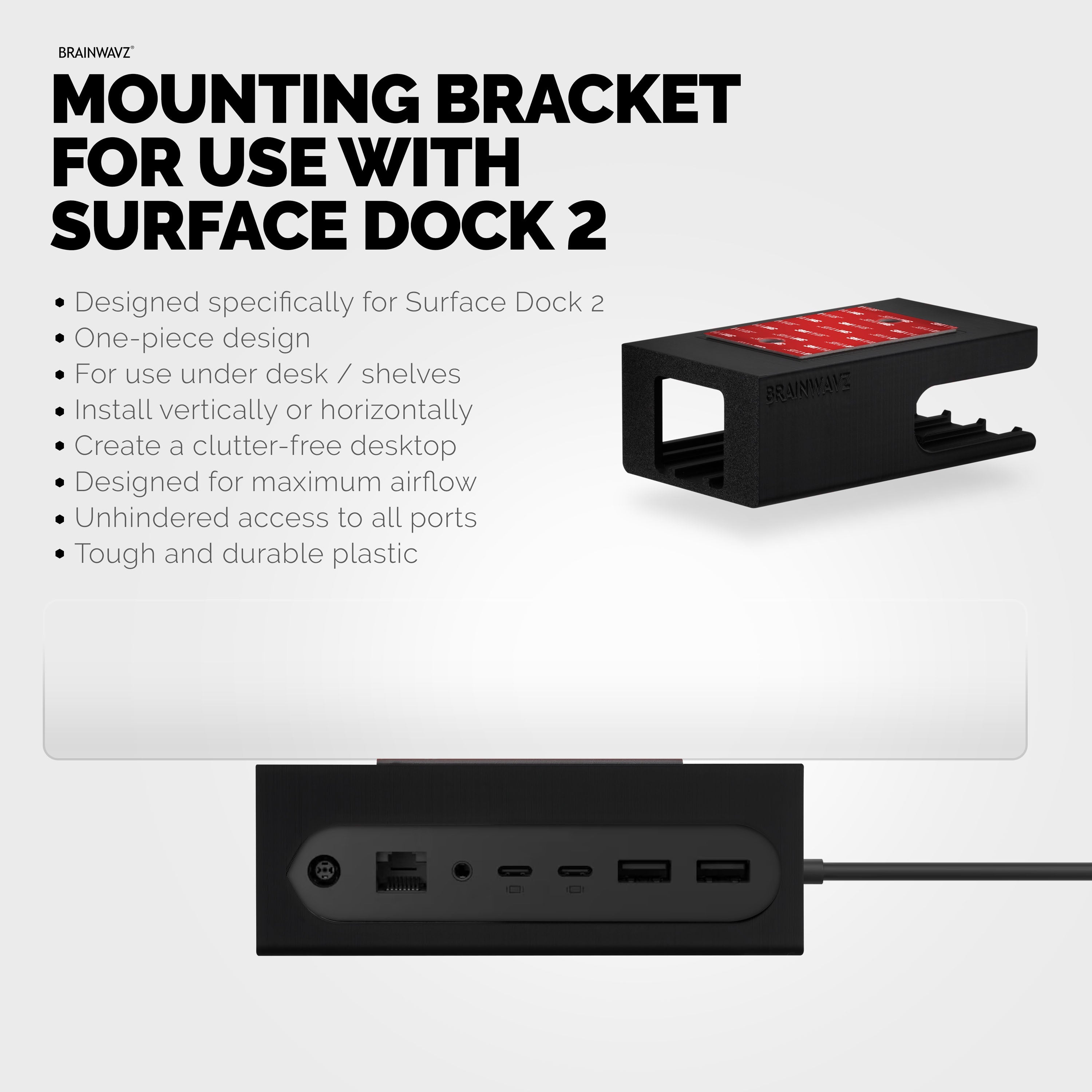 Under Desk Mount for Surface Dock 2, Easy To Install Holder, VHB Adhesive & Screw In