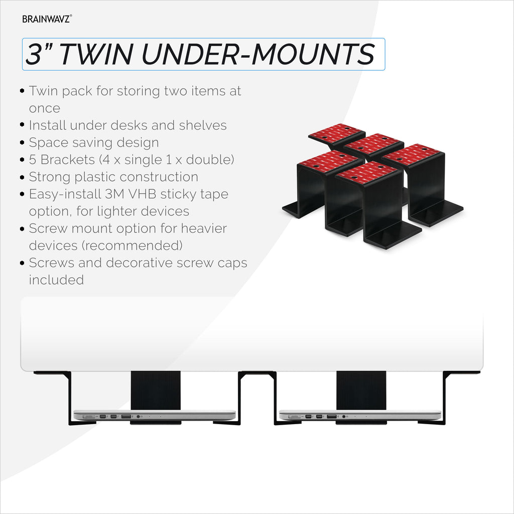 Twin Under Desk Laptop & Device Holder Mount, Adhesive & Screw In, Devices upto 3" Like Small Computers Laptops Macbook Surface Keyboard Routers Modems Cable Box Network Switch & More